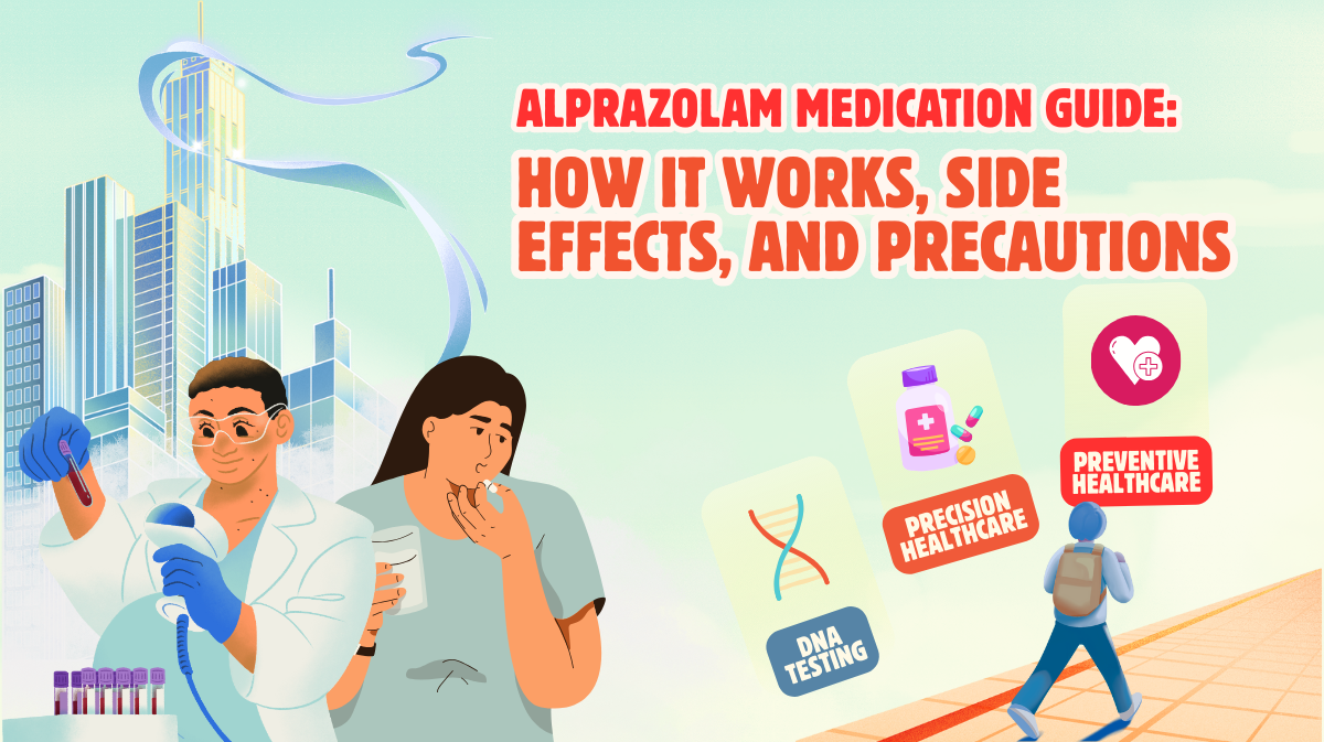 Alprazolam Medication Guide: How It Works, Side Effects, and Precautions